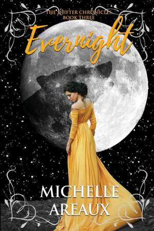 Evernight de Michelle Areaux