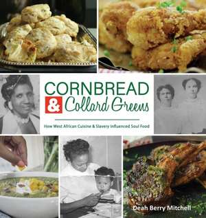 Cornbread & Collard Greens de Deah Berry Mitchell