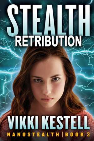 Stealth Retribution de Vikki Kestell