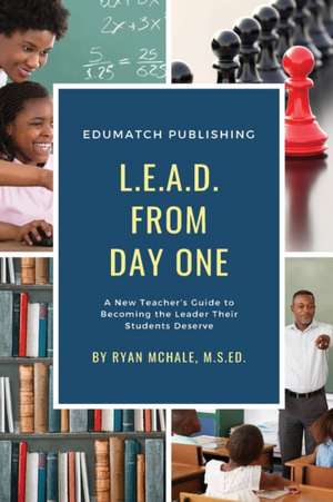 LEAD from Day One de Ryan McHale