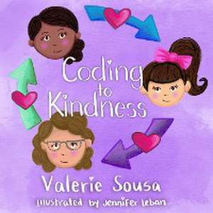 Coding to Kindness de Valerie Sousa