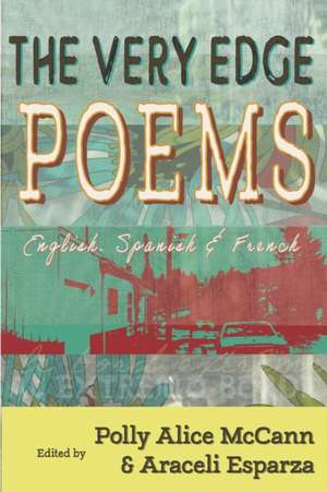 The Very Edge: Poems de Araceli Esparza