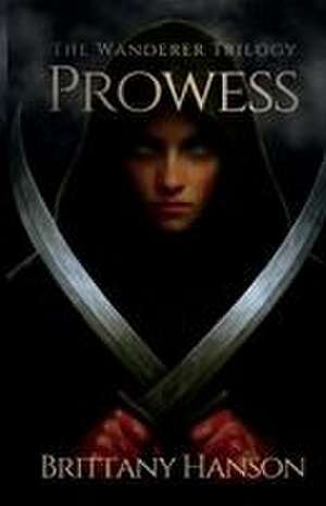Prowess de Brittany Hanson