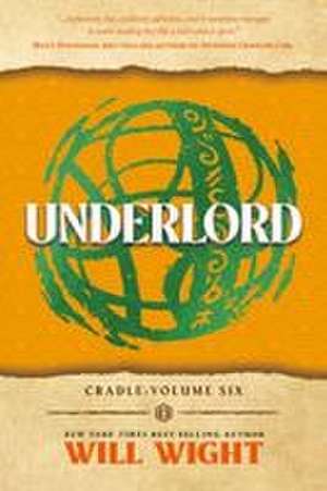 Underlord de Will Wight