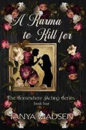A Karma to Kill For de Tanya Madsen