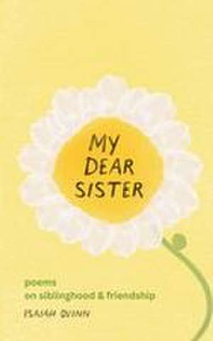 My Dear Sister de Isaiah Quinn