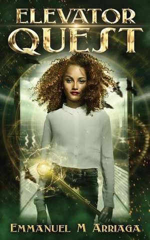 Arriaga, E: ELEVATOR QUEST