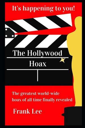 HOLLYWOOD HOAX