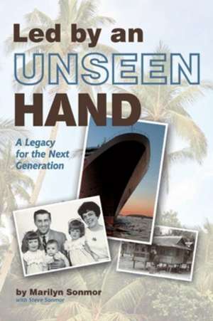 Led by an Unseen Hand de Marilyn Sonmor