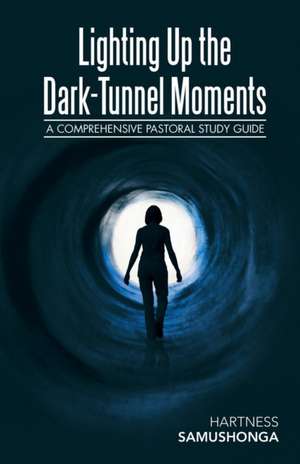 Lighting up the Dark-Tunnel Moments de Hartness Samushonga