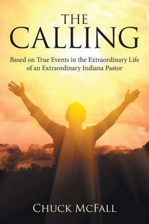 The Calling de Chuck McFall