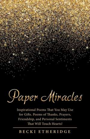 Paper Miracles de Becki Etheridge