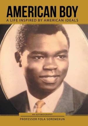 American Boy de Fola Soremekun