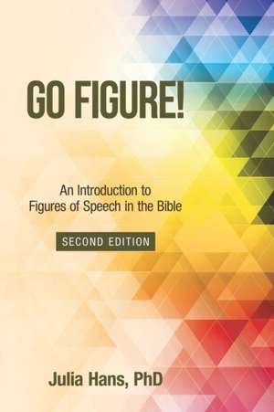 Go Figure! de Julia Hans