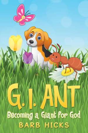 G. I. Ant de Barb Hicks