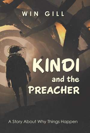 Kindi and the Preacher de Win Gill