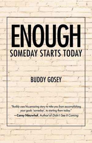 Enough de Buddy Gosey