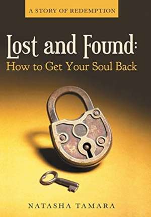 Lost and Found de Natasha Tamara