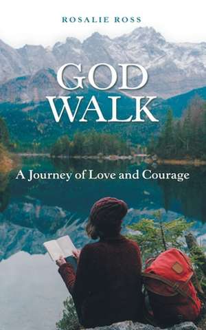 God Walk de Rosalie Ross