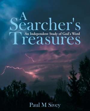 A Searcher's Treasures de Paul M Sivey