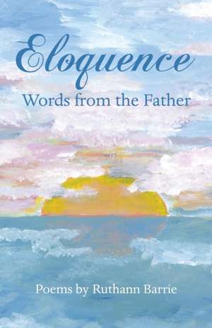 Eloquence de Ruthann Barrie