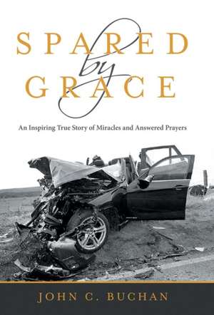 Spared by Grace de John C. Buchan