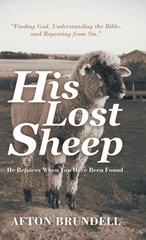 His Lost Sheep de Afton Brundell
