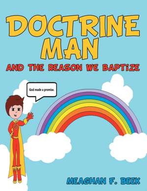 Doctrine Man de Meaghan F. Beek