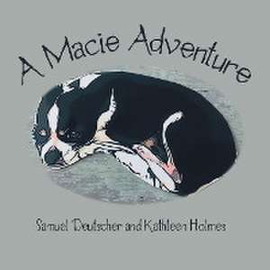 A Macie Adventure de Samuel Deutscher