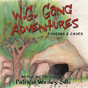 W.G. Gang Adventures de Patricia Wesley Sills