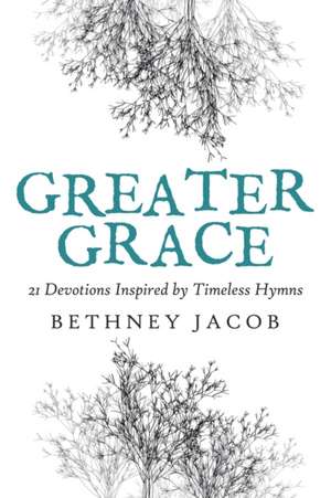Greater Grace de Bethney Jacob