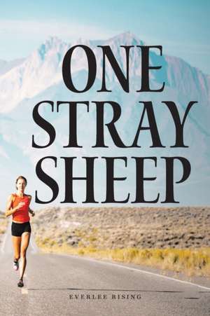 One Stray Sheep de Everlee Rising