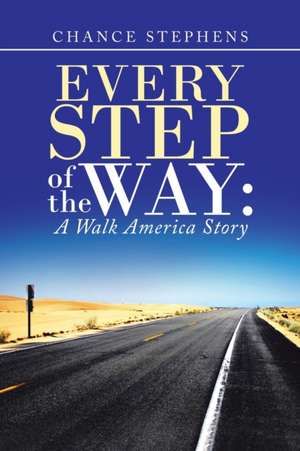 Every Step of the Way de Chance Stephens