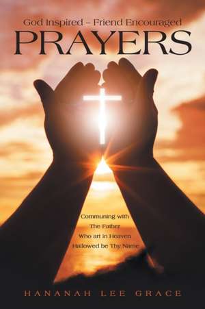 Prayers de Hananah Lee Grace