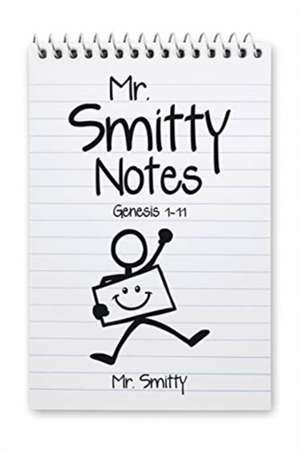 Mr. Smitty Notes de Smitty