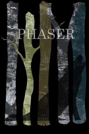 Phaser de Myers, J. A.