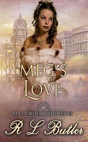 Megs Love de Butler, R. L.