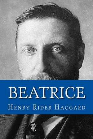 Beatrice de Henry Rider Haggard