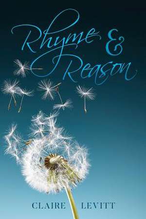 Rhyme and Reason de Levitt, Claire