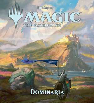 The Art of Magic: The Gathering - Dominaria de James Wyatt