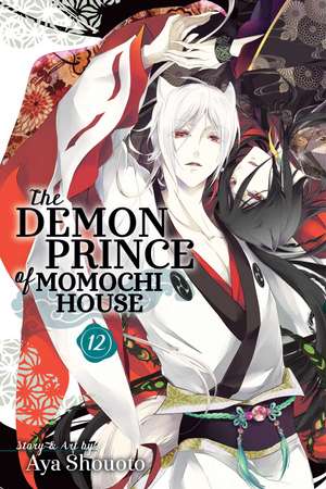 The Demon Prince of Momochi House, Vol. 12 de Aya Shouoto