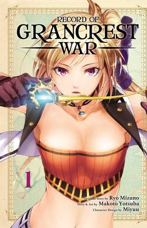 Record of Grancrest War, Vol. 1 de Ryo Mizuno