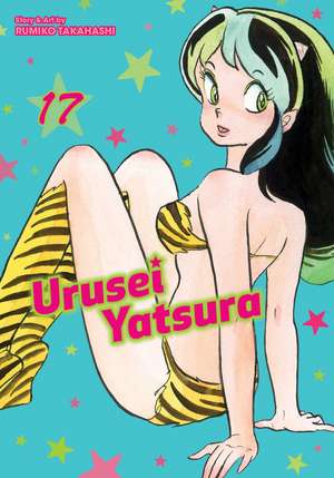 Urusei Yatsura, Vol. 17 de Rumiko Takahashi