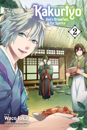 Kakuriyo: Bed & Breakfast for Spirits, Vol. 2 de Midori Yuma