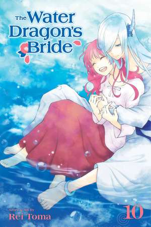 The Water Dragon's Bride, Vol. 10 de Rei Toma