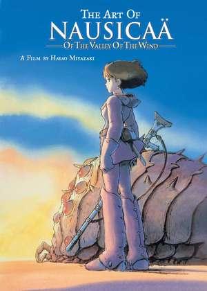 The Art of Nausicaä of the Valley of the Wind de Hayao Miyazaki