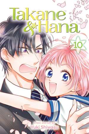 Takane & Hana, Vol. 10 de Yuki Shiwasu