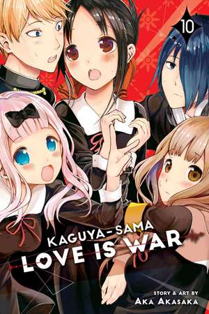 Kaguya-sama: Love Is War, Vol. 10 de Aka Akasaka