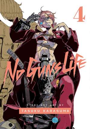 No Guns Life, Vol. 4 de Tasuku Karasuma