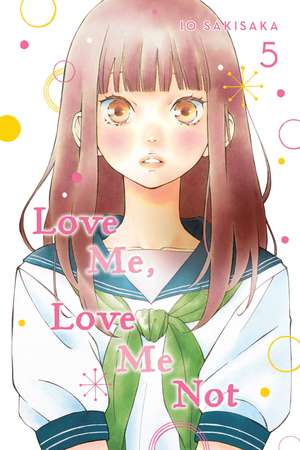 Love Me, Love Me Not, Vol. 5 de Io Sakisaka